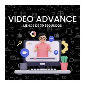 Video Advance Menos de 30 seg